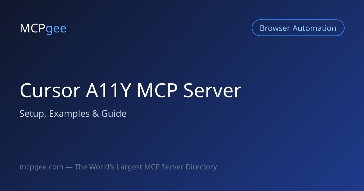 Cursor A11Y MCP Server (2026) | Setup, Examples & Guide