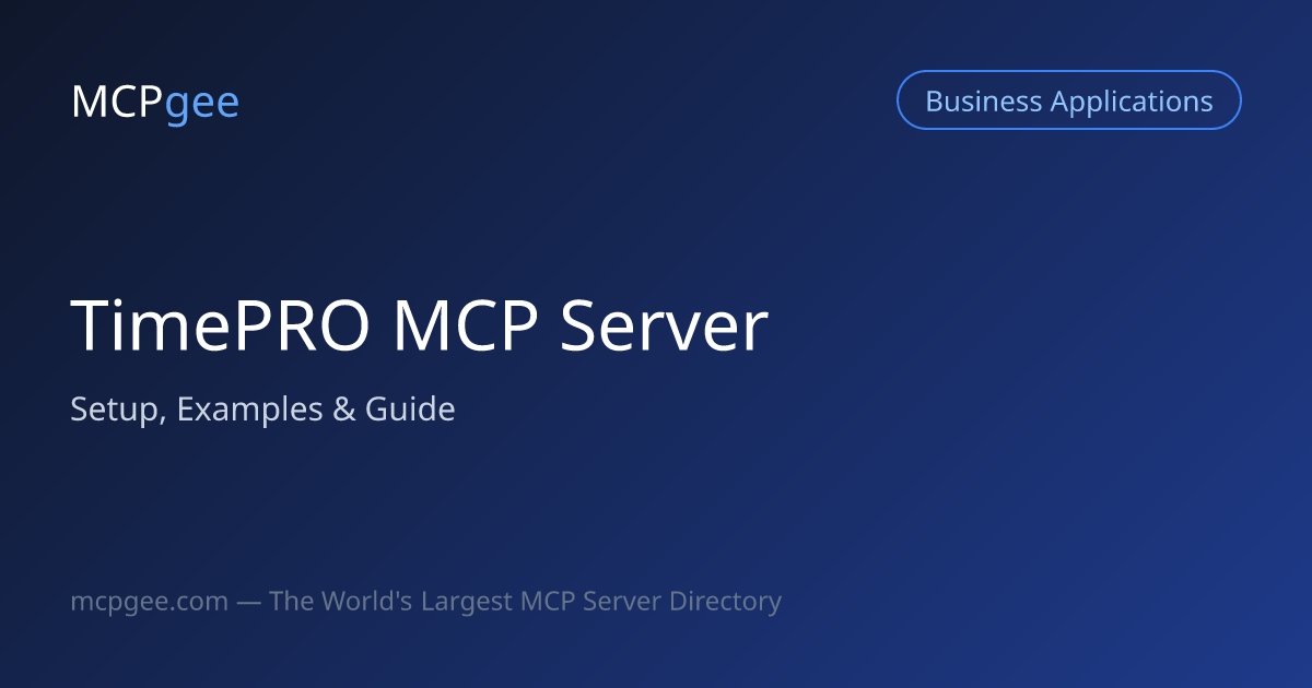TimePRO MCP Server (2026) | Setup, Examples & Guide