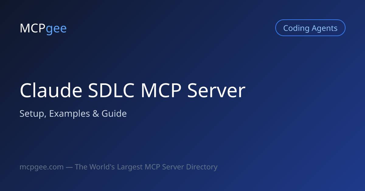 Claude SDLC MCP Server (2026) | Setup, Examples & Guide