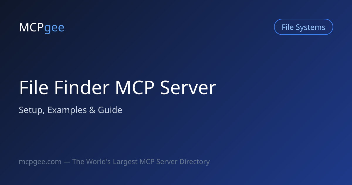 File Finder MCP Server (2026) | Setup, Examples & Guide