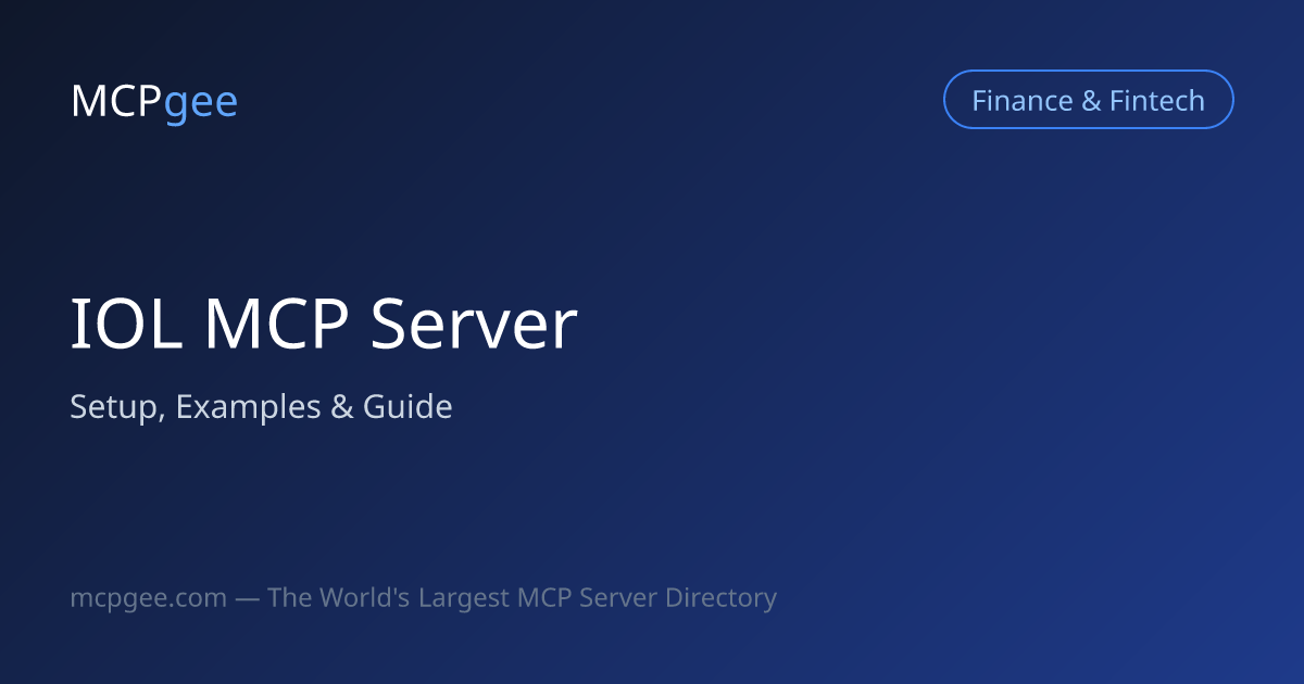 IOL MCP Server (2026) | Setup, Examples & Guide
